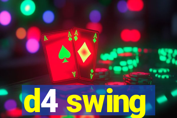 d4 swing